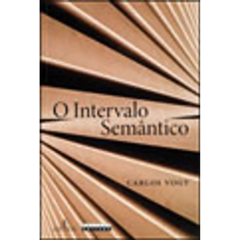 O INTERVALO SEMÂNTICO