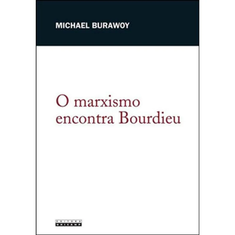 O MARXISMO ENCONTRA BOURDIEU