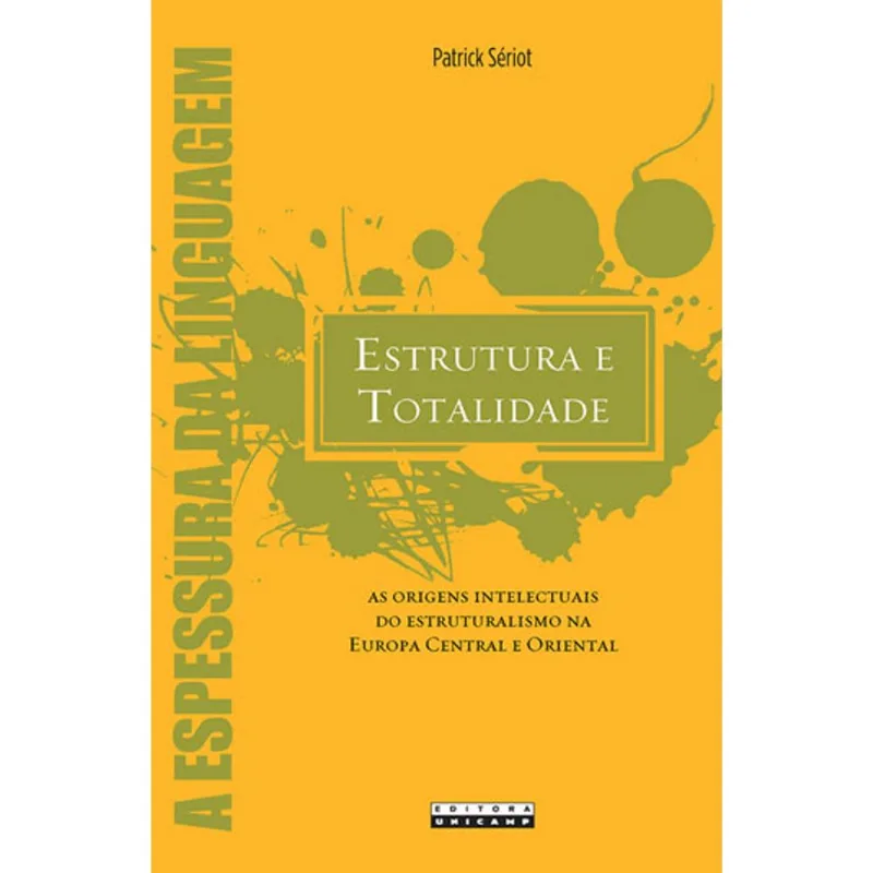 ESTRUTURA E TOTALIDADE