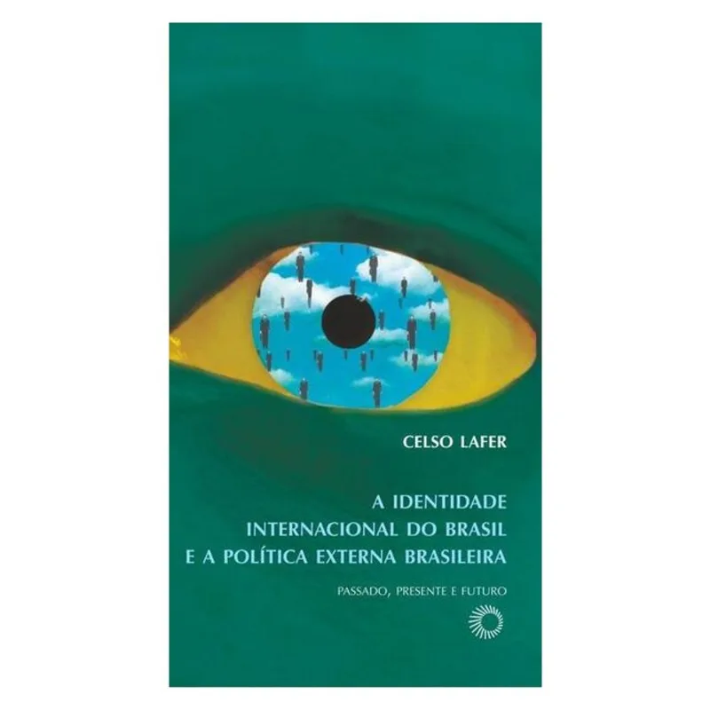 IDENTIDADE INTERNACIONAL DO BRASIL E A POLÍTICA EXTERNA BRASILEIRA