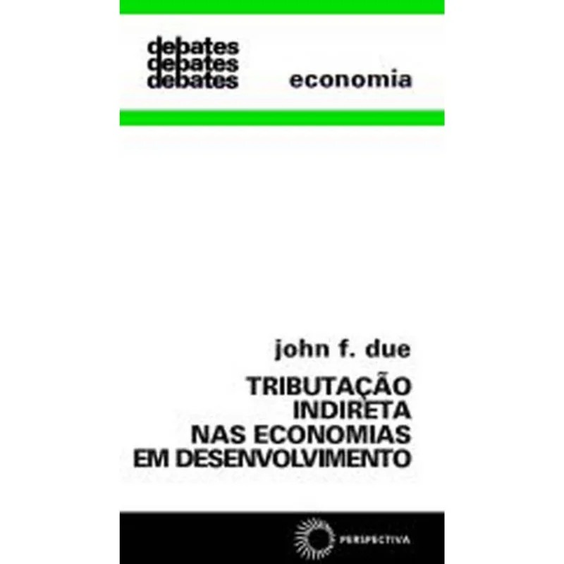 TRIBUTAÇÃO INDIRETA NAS ECONOMIAS EM DESENVOLVIMENTO