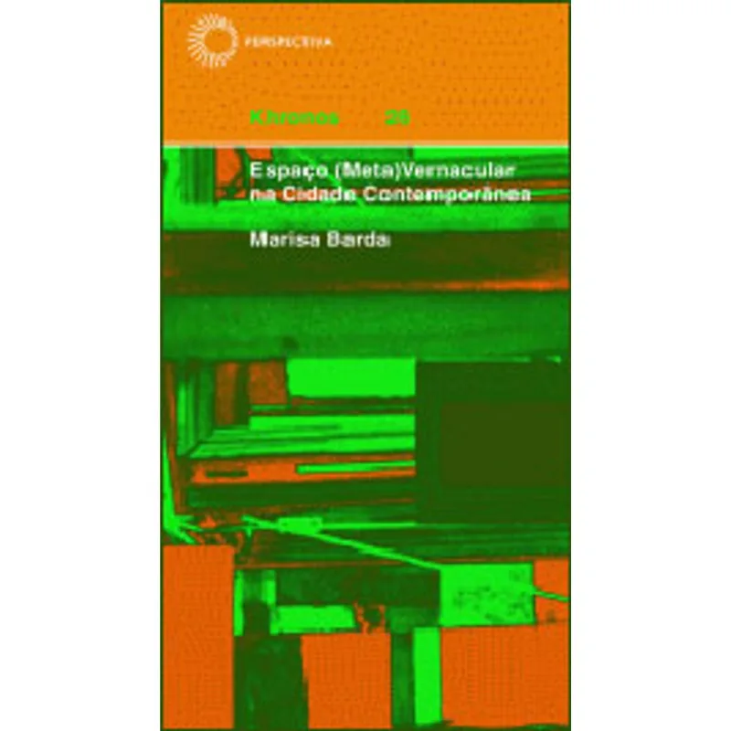 ESPAÇO (META)VERNÁCULA NA CIDADE CONTEMPORÂNEA