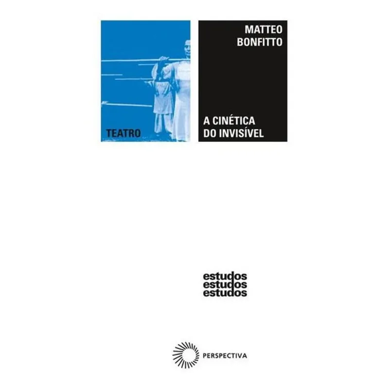 A CINÉTICA DO INVISÍVEL
