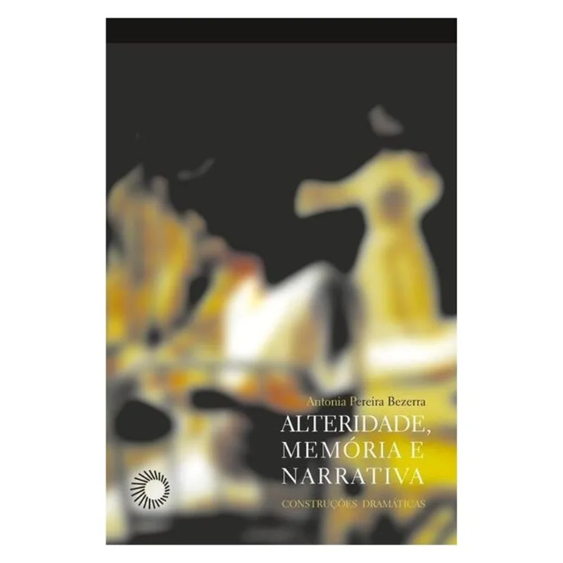 ALTERIDADE, MEMÓRIA E NARRATIVA