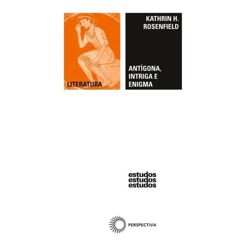 ANTÍGONA, INTRÍGA E ENIGMA