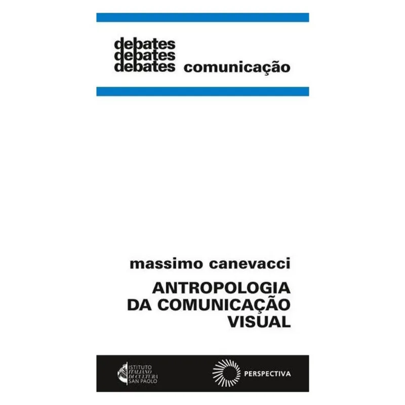 ANTROPOLOGIA DA COMUNICAÇÃO VISUAL