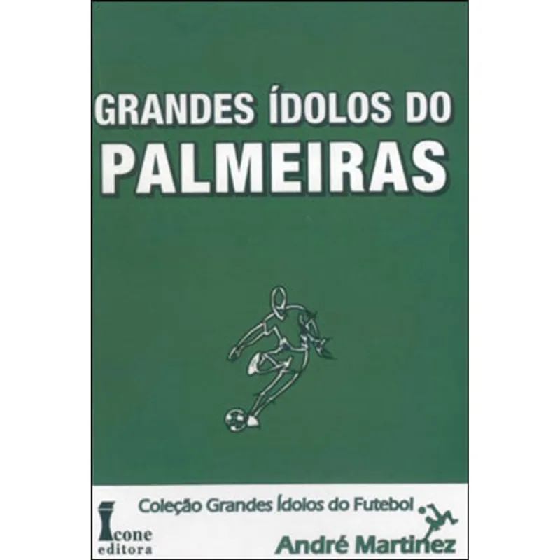 GRANDES IDOLOS DO PALMEIRAS