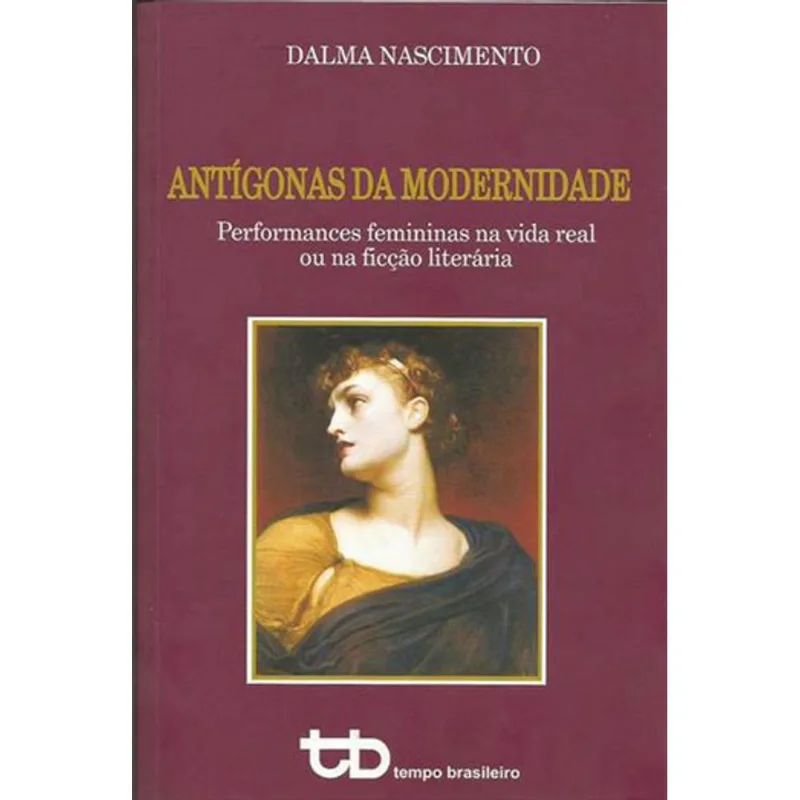 ANTIGONAS DA MODERNIDADE