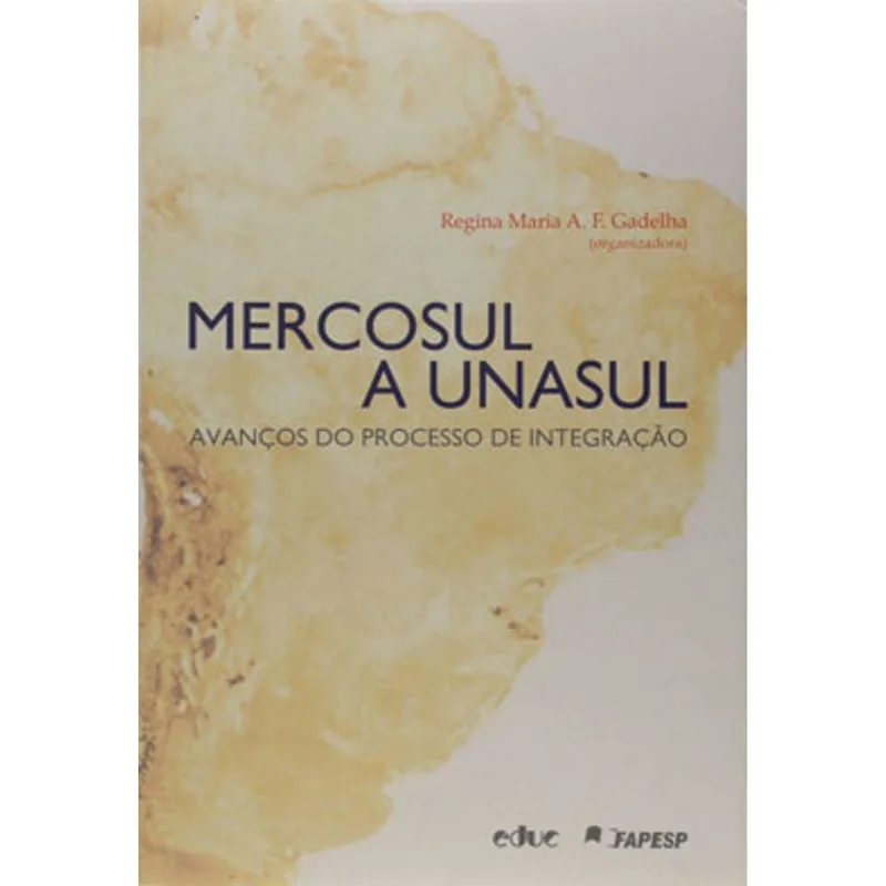 MERCOSUL A UNASUL