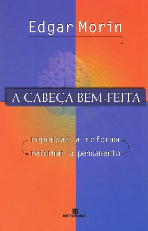 A Cabeça Bem Feita - LC - Livros