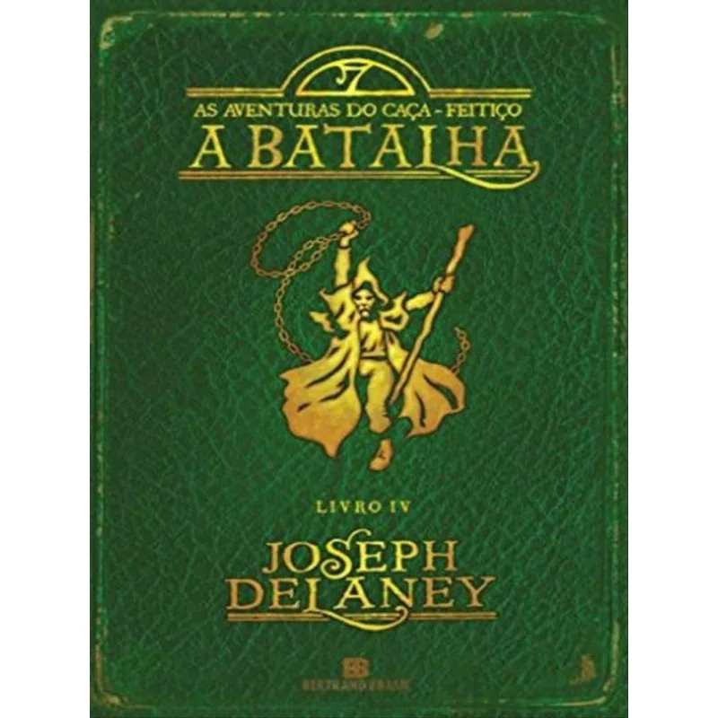 A BATALHA (VOL. 4 AS AVENTURAS DO CAÇA-FEITIÇO) - VOL. 4