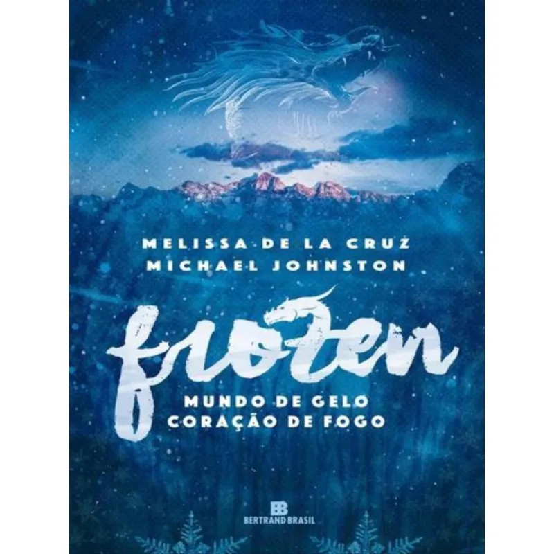 FROZEN (VOL. 1 MUNDO DE GELO, CORAÇÃO DE FOGO)