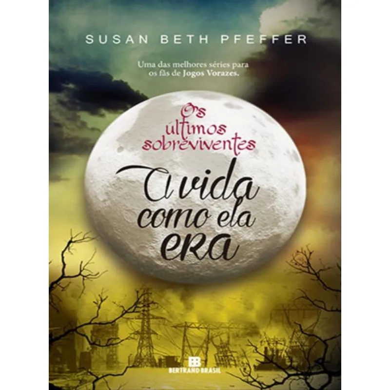 A VIDA COMO ELA ERA (VOL. 1 OS ÚLTIMOS SOBREVIVENTES) - VOL. 1