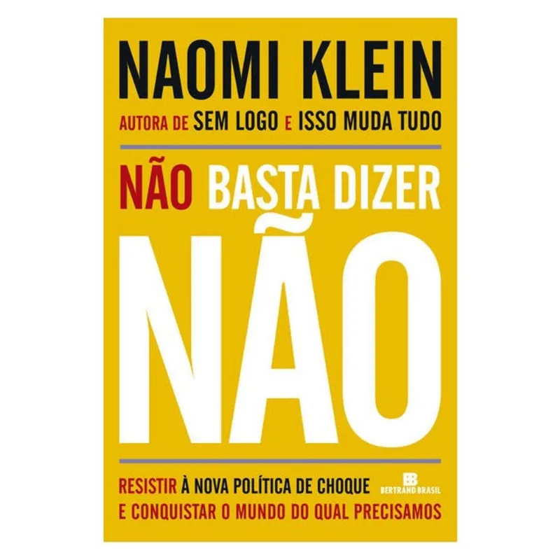 NÃO BASTA DIZER NÃO