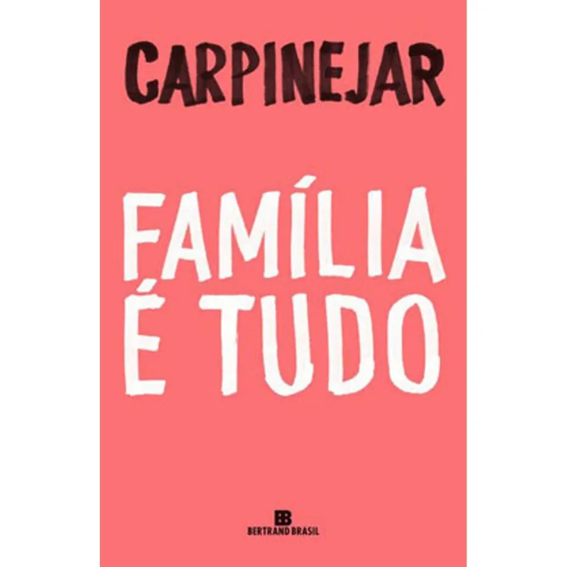 FAMÍLIA É TUDO