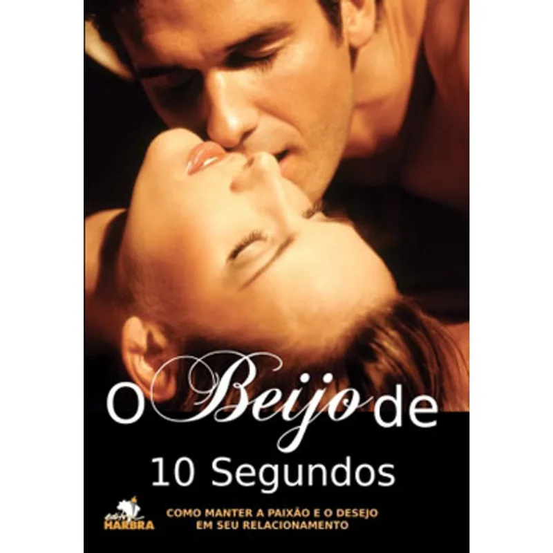 BEIJO DE 10 SEGUNDOS, O