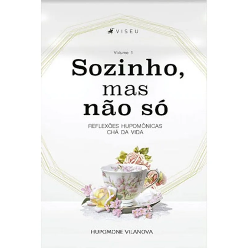 SOZINHO, MAS NÃO SÓ - VOL. 1