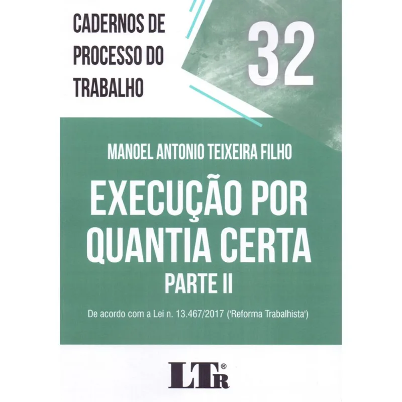 CADERNOS DE PROCESSO DO TRABALHO - 2019 - VOL. 32