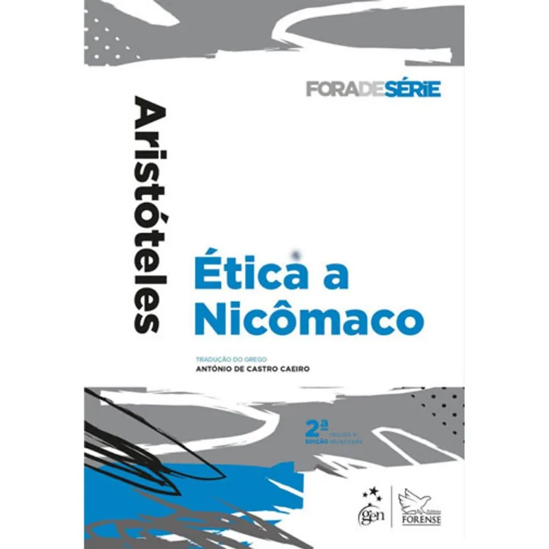 COLEÇÃO FORA DE SÉRIE - ÉTICA A NICÔMACO - 2ª EDIÇÃO 2017