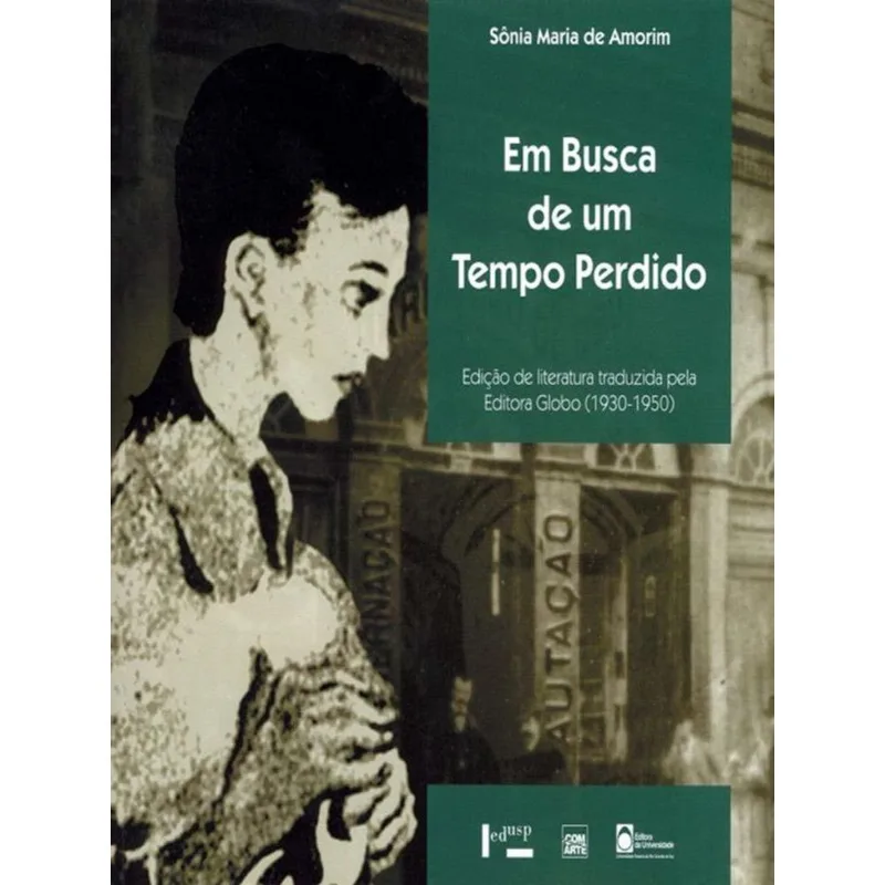 EM BUSCA DE UM TEMPO PERDIDO
