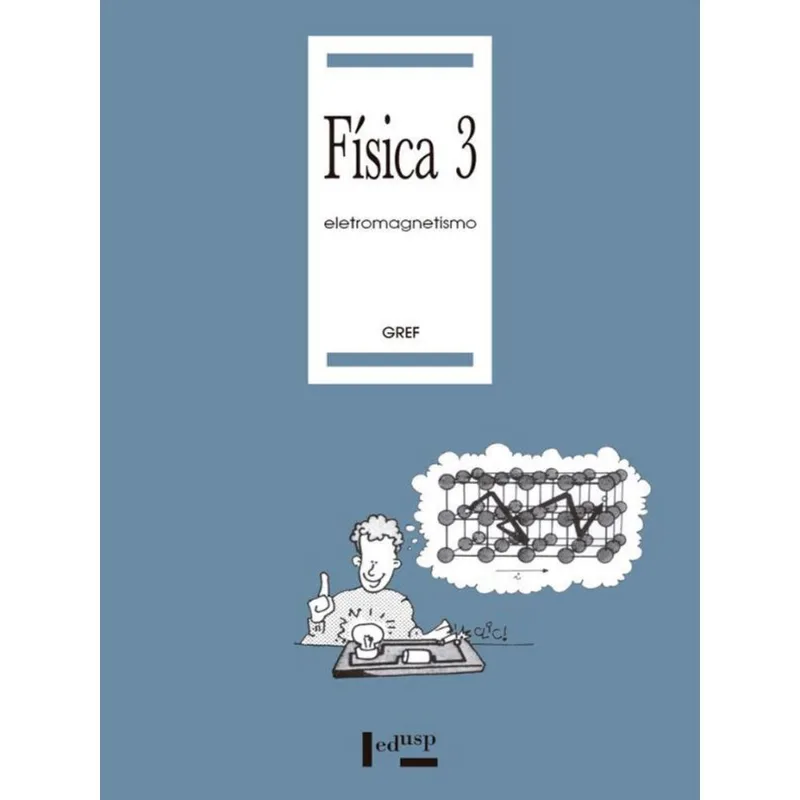 FISICA - ELETROMAGNETISMO - VOL. 3