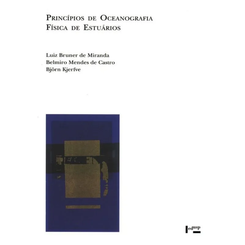 PRÍNCIPIOS DE OCEANOGRAFIA FÍSICA DE ESTUÁRIOS