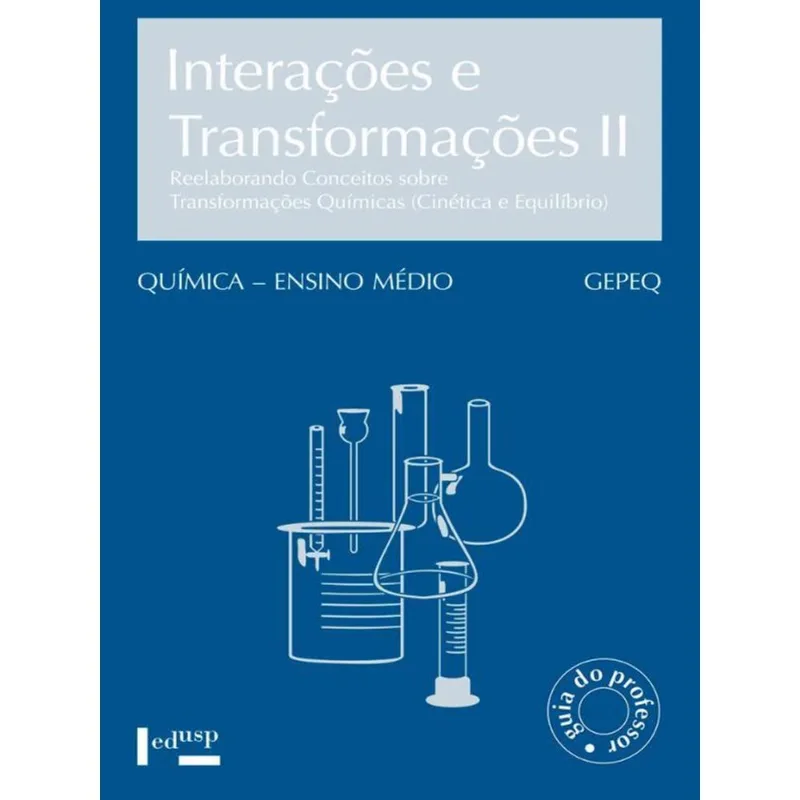 INTERAÇÕES E TRANSFORMAÇÕES II - PROFESSOR