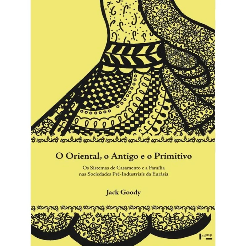 O ORIENTAL, O ANTIGO E O PRIMITIVO