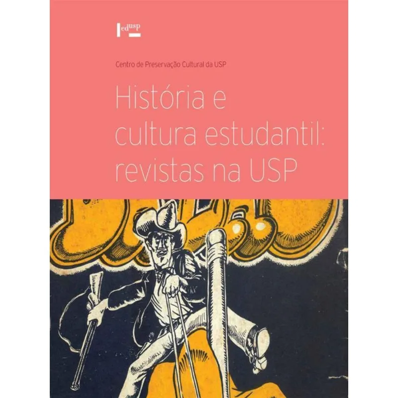 HISTÓRIA E CULTURA ESTUDANTIL