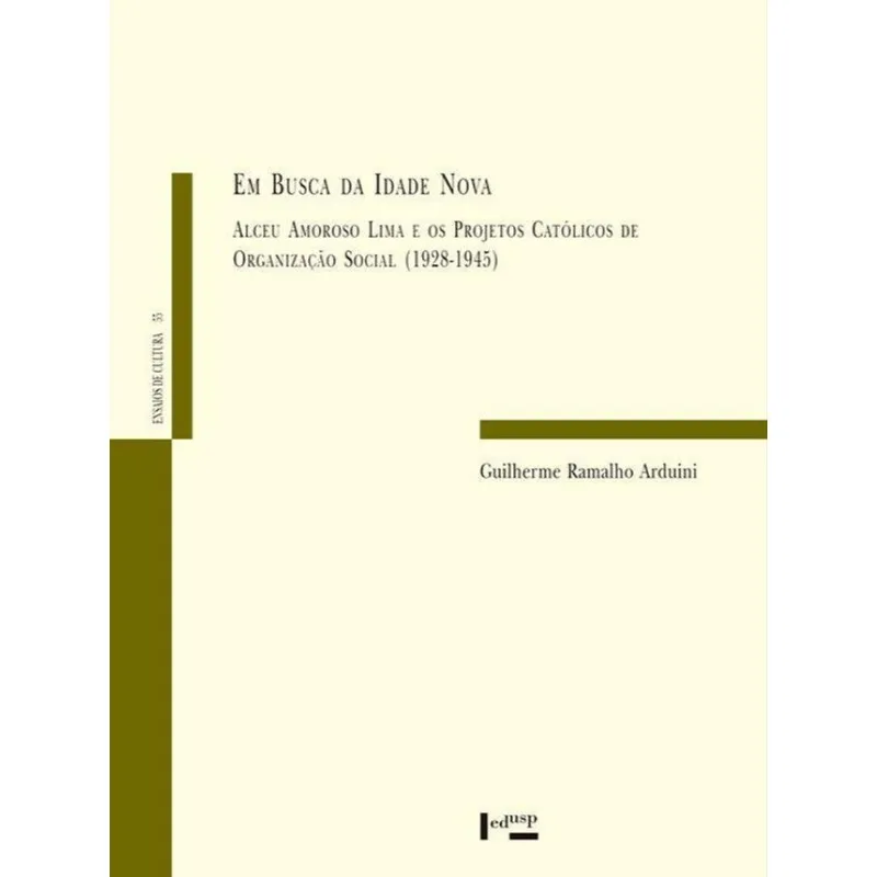 EM BUSCA DA IDADE NOVA