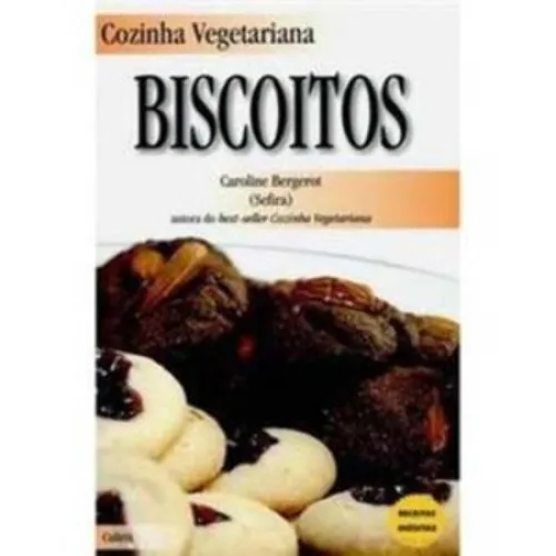 Biscoitos Caroline Bergerot - EDITORA CULTRIX - Livros