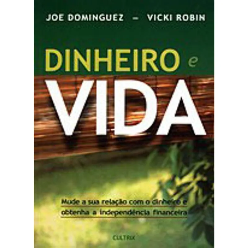 DINHEIRO E VIDA