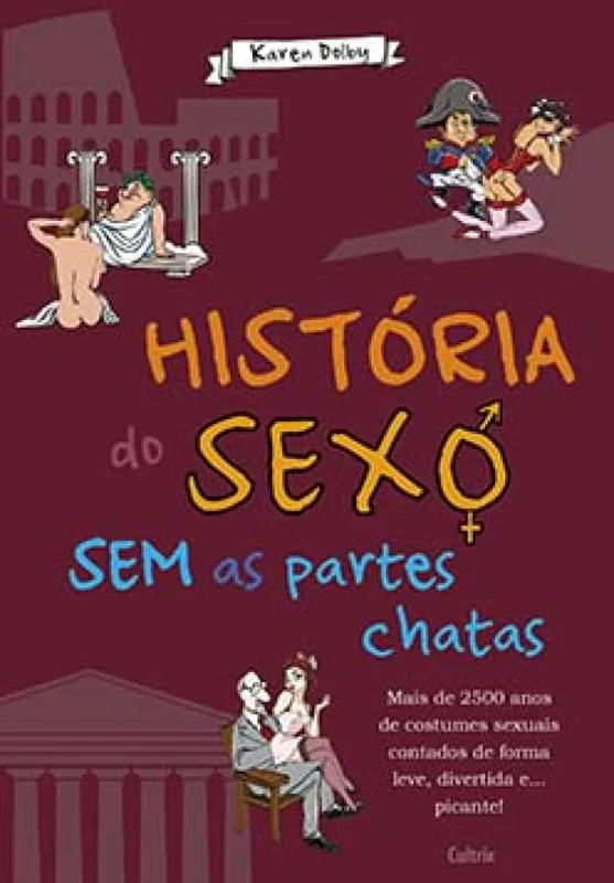 História do sexo sem as partes chatas - Cultrix