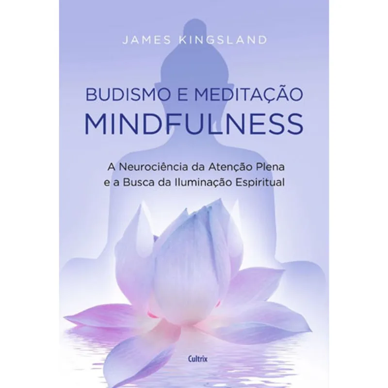 BUDISMO E MEDITAÇÃO MINDFULNESS