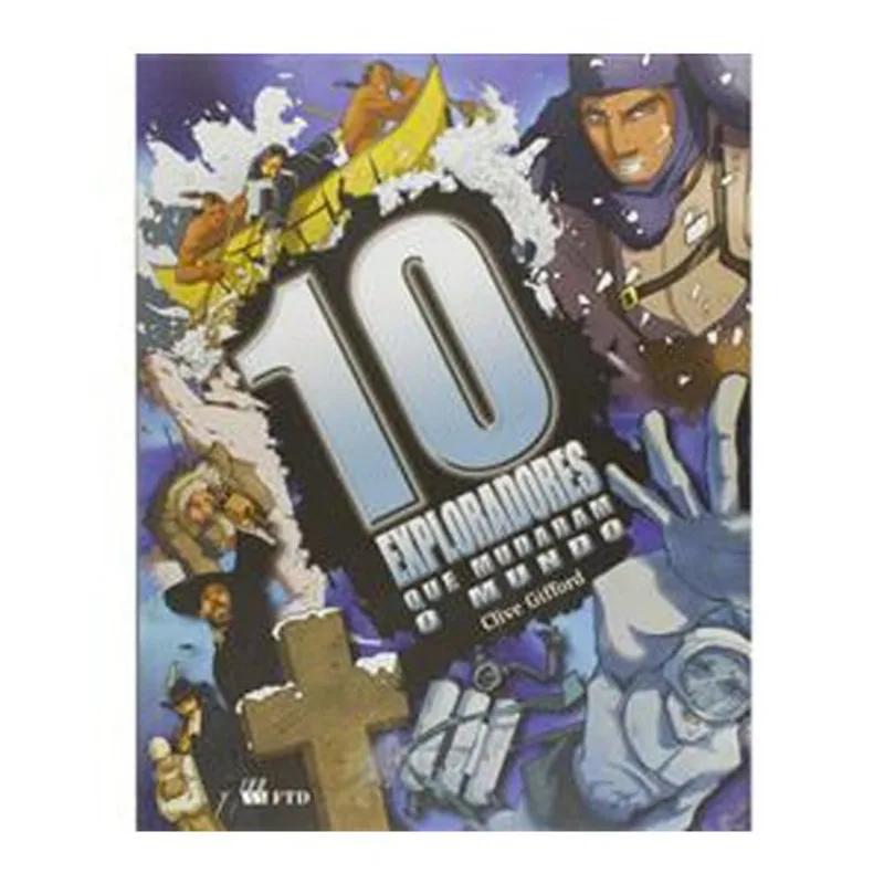 Livro 10 Exploradores Que Mudaram O Mundo Ftd (MP)