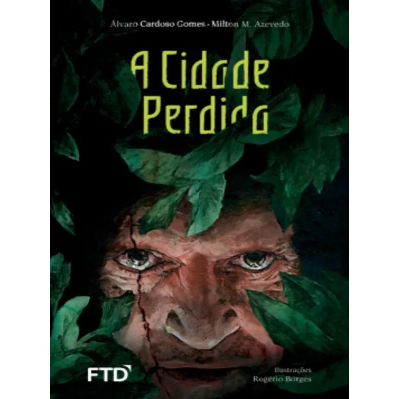 A CIDADE PERDIDA