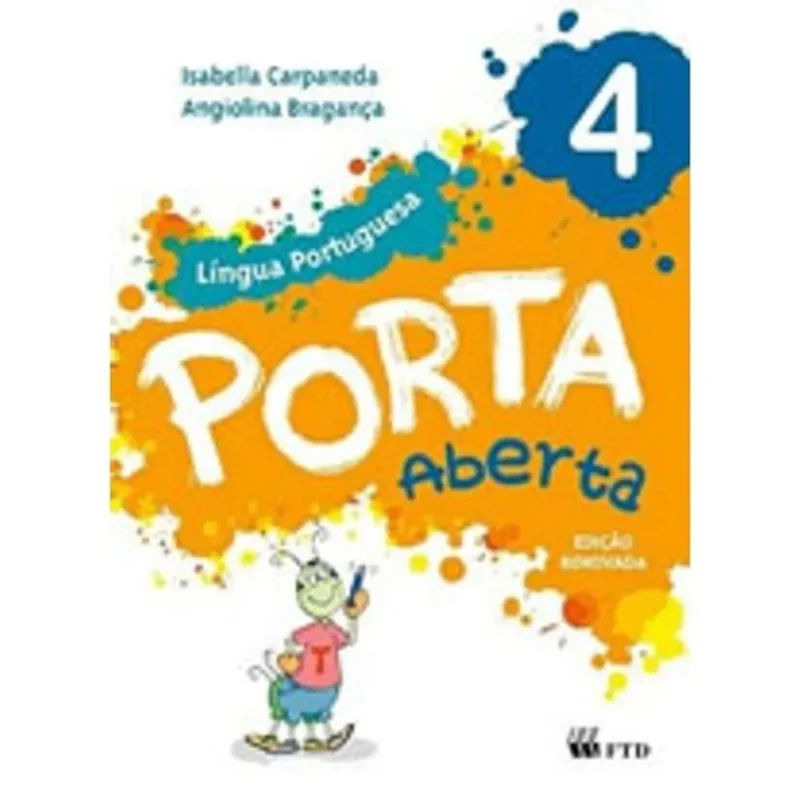 PORTA ABERTA - LINGUA PORTUGUESA - 4º ANO