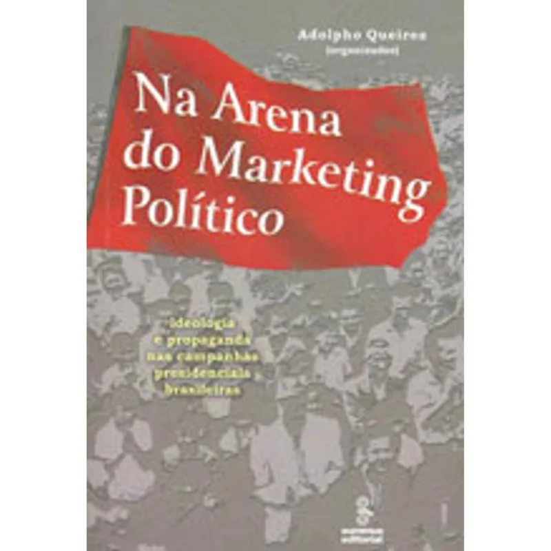 NA ARENA DO MARKETING POLÍTICO