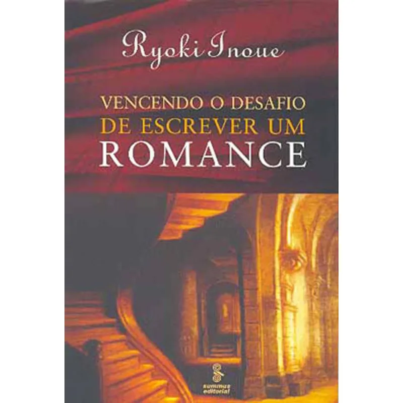 VENCENDO O DESAFIO DE ESCREVER UM ROMANCE