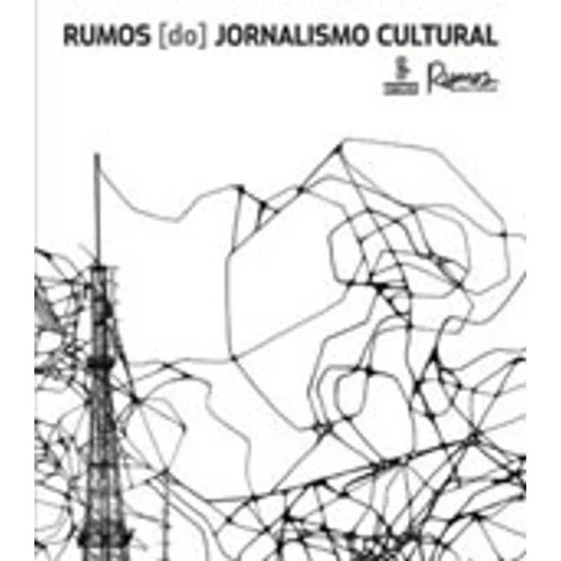 RUMOS (DO) JORNALISMO CULTURAL