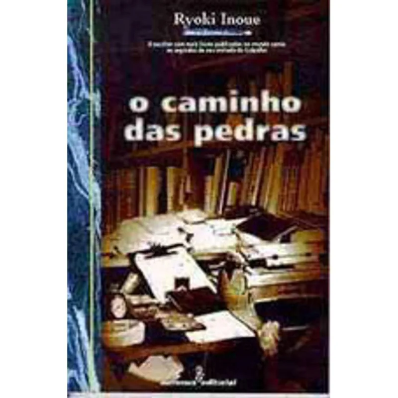 O CAMINHO DAS PEDRAS