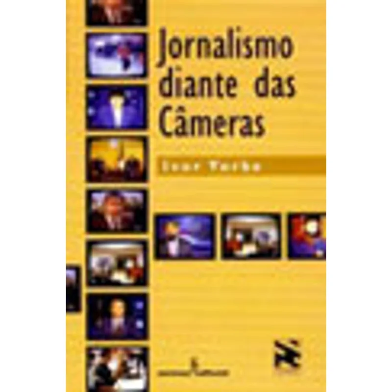 JORNALISMO DIANTE DAS CÂMERAS