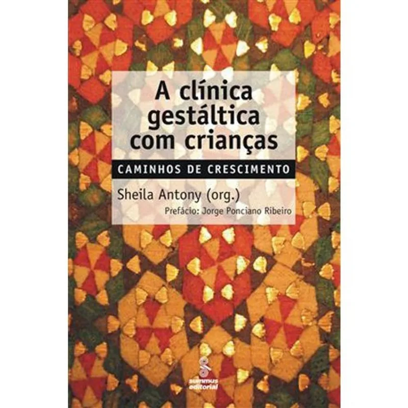 Livro A Clínica Gestáltica Com Crianças Summus (MP)