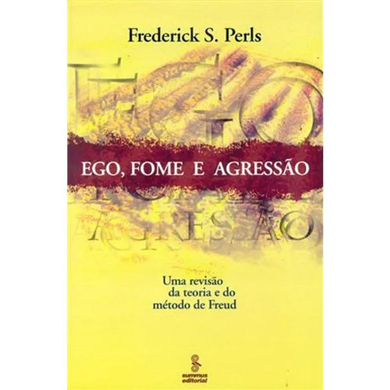 Livro Ego, Fome E Agressão Summus (MP)