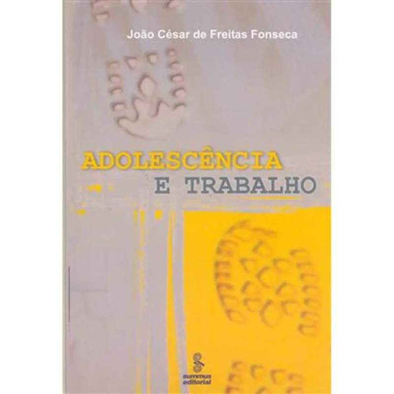 Livro Adolescência E Trabalho Summus (MP)