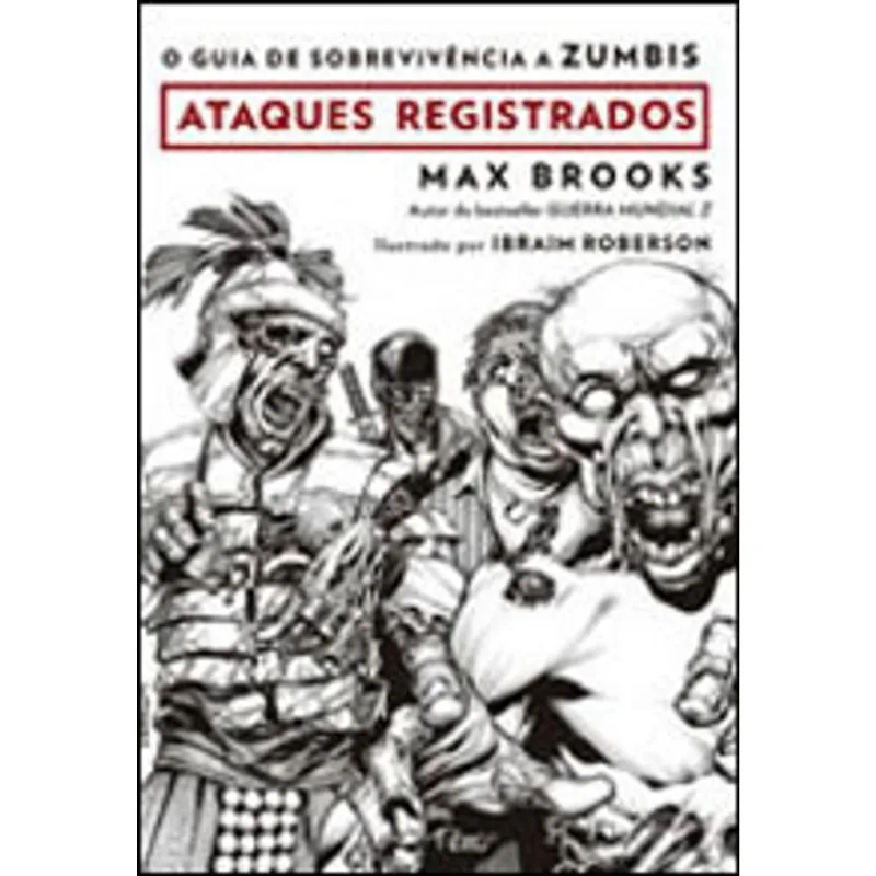 GUIA DE SOBREVIVENCIA A ZUMBIS - ATAQUES REGISTRADOS