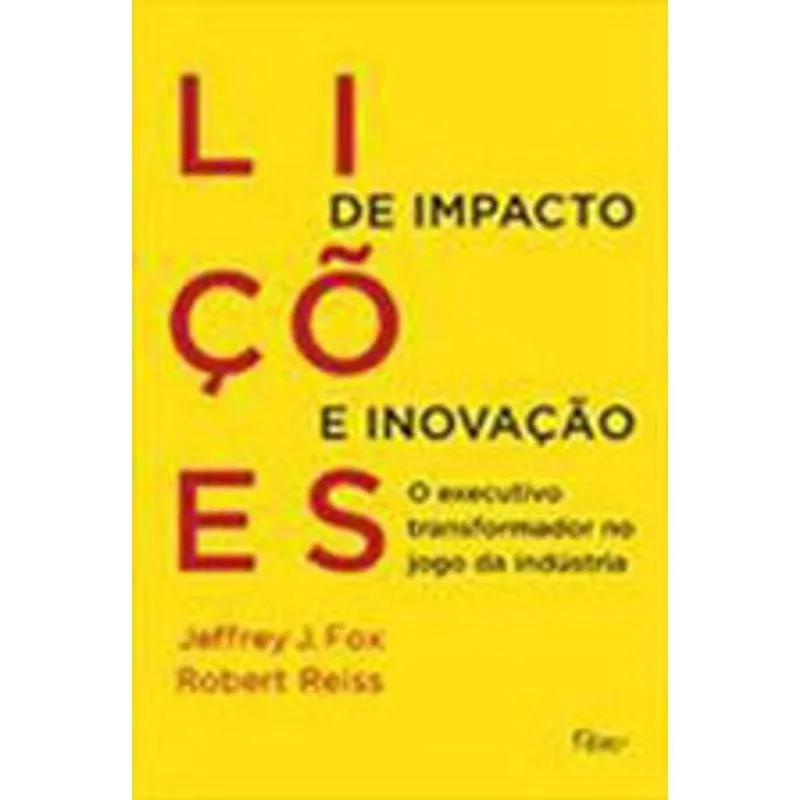 LIÇÕES DE IMPACTO E INOVAÇÃO