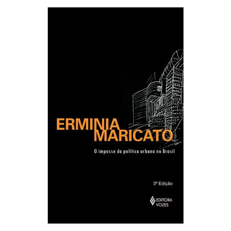 IMPASSE DA POLÍTICA URBANA NO BRASIL