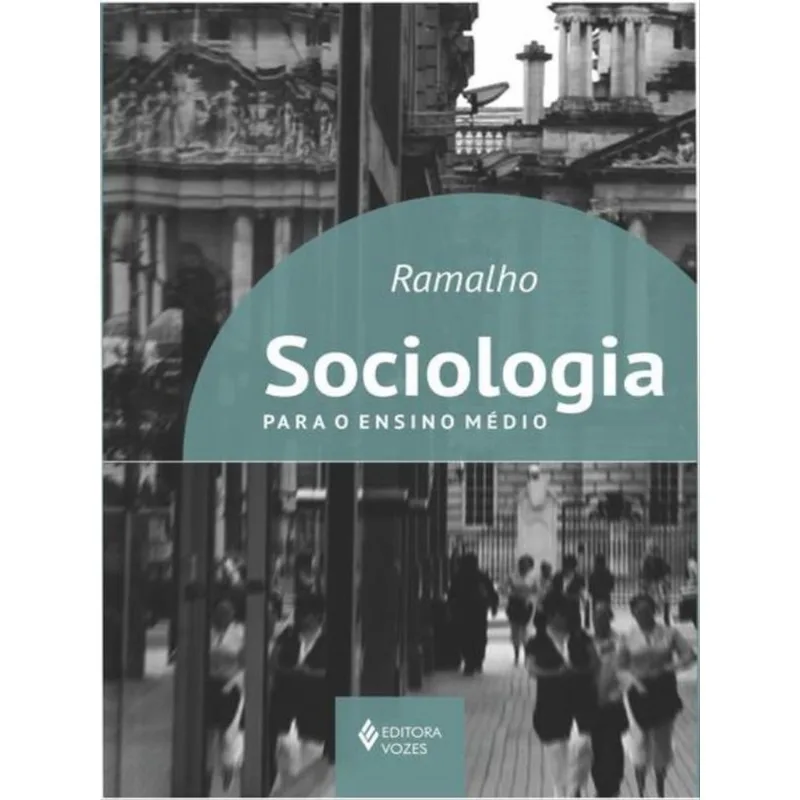 SOCIOLOGIA PARA O ENSINO MÉDIO