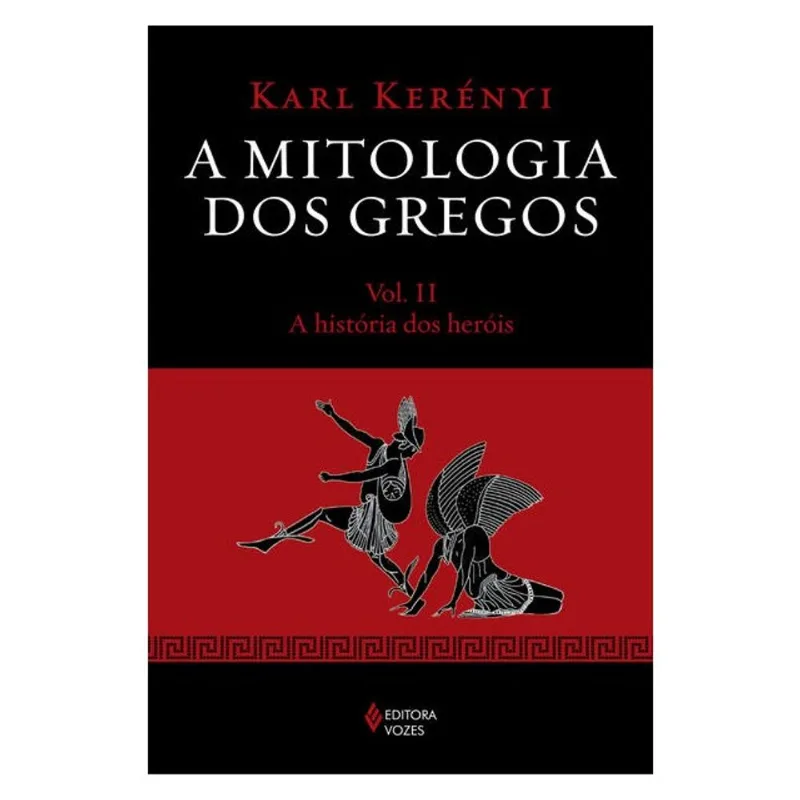 MITOLOGIA DOS GREGOS VOL. II